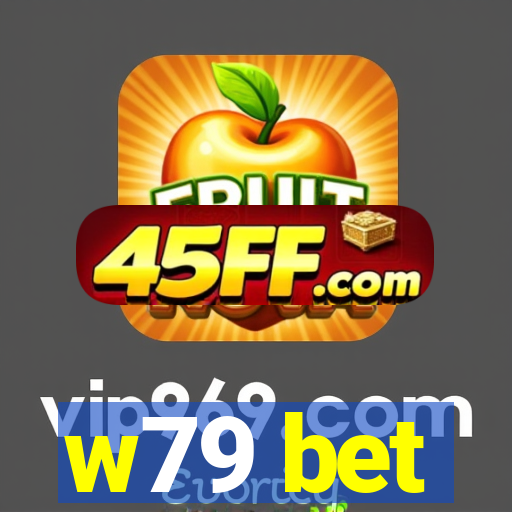 w79 bet